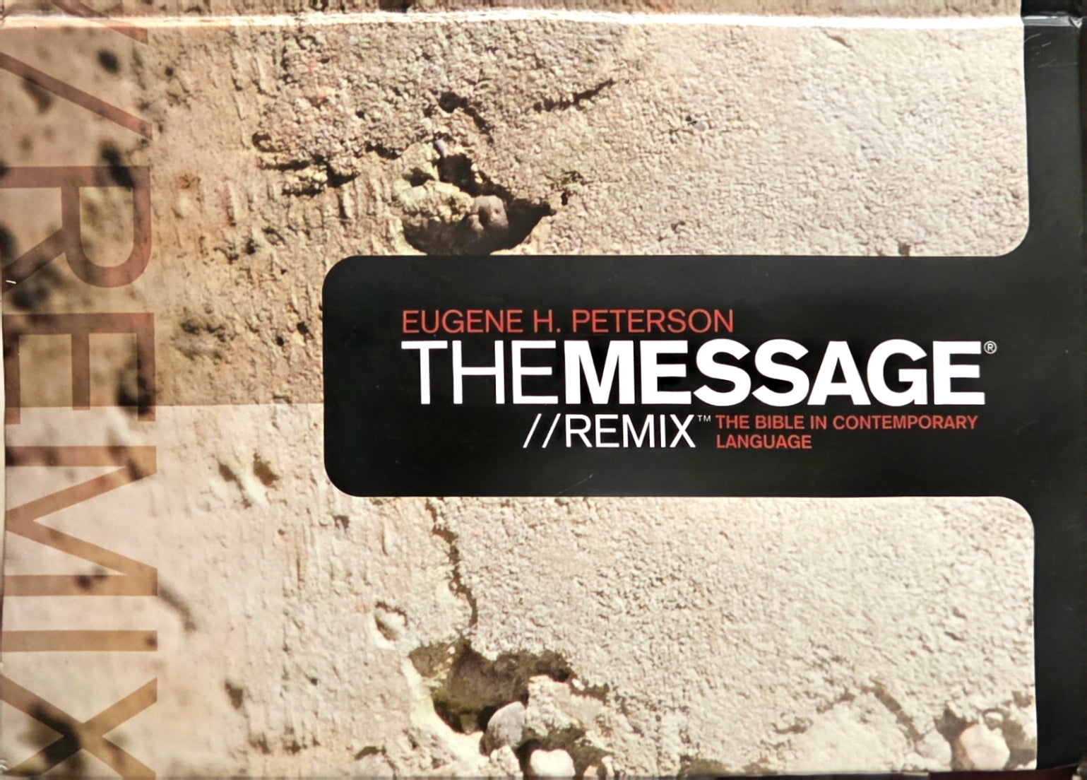 The Message Remix Bible: The Bible in Contemporary Language by Eugene H. Peterson | Hardcover
