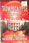Trumpocalypse: The End-Times President, a Battle Against the Globalist Elite, and the Countdown to Armageddon | Hardcover Christian Prophecy Book
